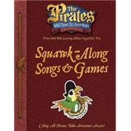 Pirates Who Don't Do Anything - Veggietales Movie : Squawk-Along Songs and Games