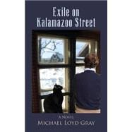 Exile on Kalamazoo Street