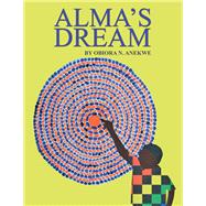 Alma’s Dream