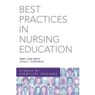 Best Practices in Nursing Education: Stories of Exemplary Teachers