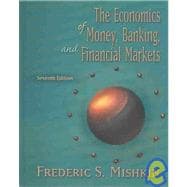 The Economics of Money, Banking, and Financial Markets