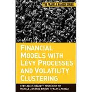 Financial Models With Levy Processes and Volatility Clustering