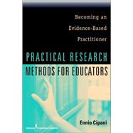 Practical Research Methods for Educators