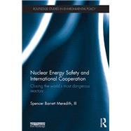Nuclear Energy Safety and International Cooperation
