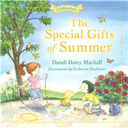 The Special Gifts of Summer Celebrations