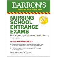 Nursing School Entrance Exams HESI A2 / NLN PAX-RN / PSB-RN / RNEE / TEAS