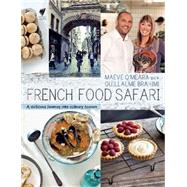 French Food Safari: A Delicious Journey into Culinary Heaven