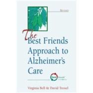 The Best Friends Approach to Alzheimer's Care