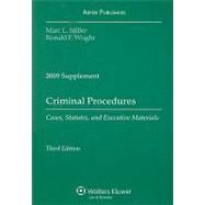 Criminal Procedures: 2009 Cases, Statutes, and Executive Materials