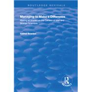 Managing to Make a Difference: Making an Impact on the Careers of Men and Women Scientists
