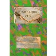 High School Zen