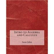 Intro to Algebra and Calculus