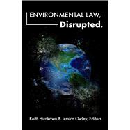 Environmental Law Institute: Environmental Law, Disrupted.