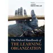 The Oxford Handbook of the Learning Organization