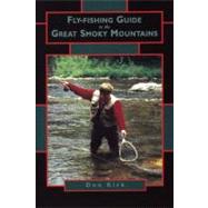 Fly-Fishing Guide to the Great Smoky Mountains