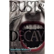Dust & Decay