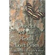 Insects of the Texas Lost Pines