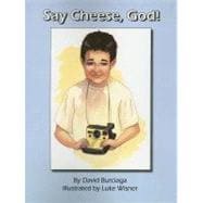 Say Cheese, God!