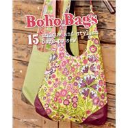 Boho Bags 15 unique and stylish bags to sew