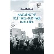 Navigating the Free Trade–Fair Trade Fault-Lines
