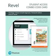 Revel for Sociology A Down-To-Earth Approach -- Combo Access Card