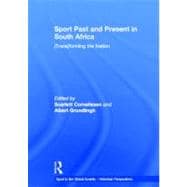 Sport Past and Present in South Africa: (Trans)forming the Nation