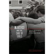 Injustice and the Care of Souls