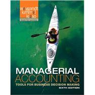 Managerial Accounting: Tools for Business Decision Making 6e + WileyPLUS Registration Card