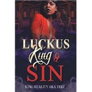 Luckus King & Sin