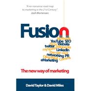 Fusion: The New Way of Marketing