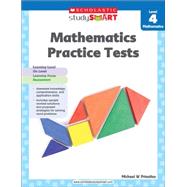 Scholastic Study Smart Mathematics Practice Tests Level 4