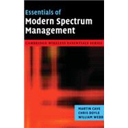 Essentials of Modern Spectrum Management