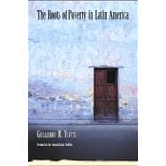 The Roots of Poverty in Latin America