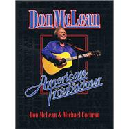 Don McLean: American Troubadour Premium Autographed Biography