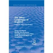 Routledge Revivals: The Other Languages of England (1985): Linguistic Minorities Project