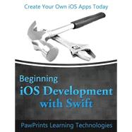 Beginning Ios Development With Swift