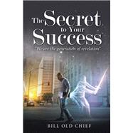 The Secret to Your Success