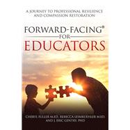 Forward-Facing® for Educators