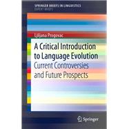 A Critical Introduction to Language Evolution
