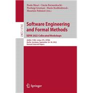 Software Engineering and Formal Methods. SEFM 2022 Collocated Workshops