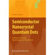 Semiconductor Nanocrystal Quantum Dots