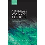 America's War on Terror The State of the 9/11 Exception from Bush to Obama