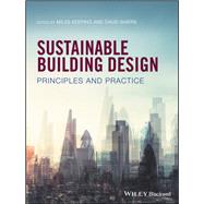 Sustainable Building Design Principles and Practice