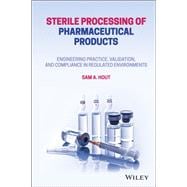 Sterile Processing of Pharmaceutical Products