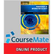 CourseMate for Whitman/Mattord's Management of Information Security, 4th Edition, [Instant Access], 2 terms (12 months)