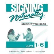 Signing Naturally Units 1-6 Student Set,9781581212358