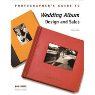 Photographer's Guide to Wedding Album Design and Sales