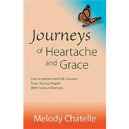 Journeys of Heartache and Grace