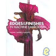 Edges And Finishes In Machine Embroidery
