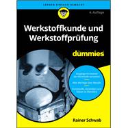 Werkstoffkunde und Werkstoffprüfung für Dummies